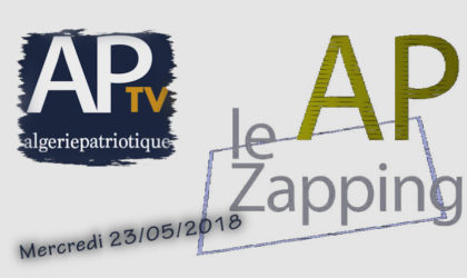 Le Zapping du 23 mai 2018