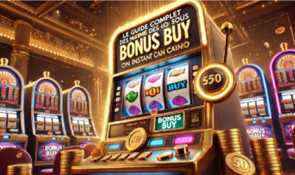 Le guide complet des machines à sous Bonus Buy sur Instant Casino