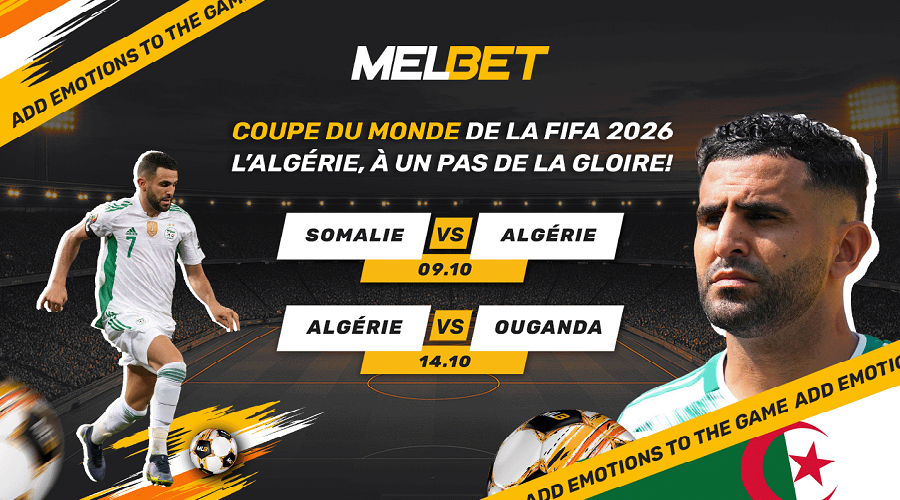L’Algérie est sur le point de retrouver la Coupe du monde : annonce des matchs contre la Somalie et l’Ouganda