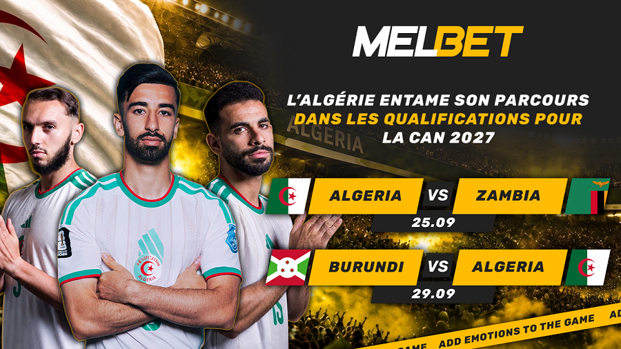 Un nouveau chapitre pour l’Algérie : à quoi s’attendre pour le début des qualifications à la CAN 2027 ?
